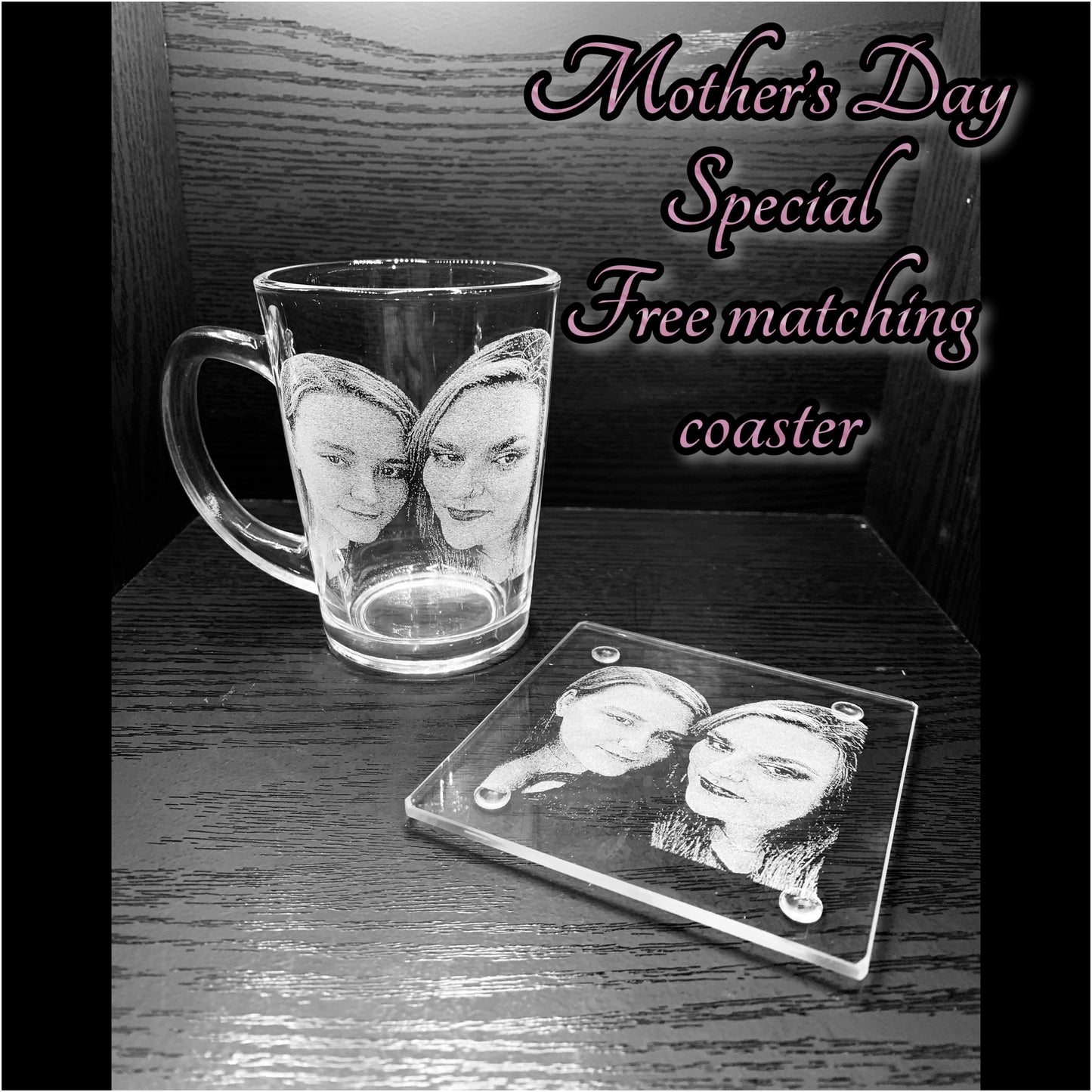*Mother Day Special* Photo Engraved Glass with FREE matching coaster